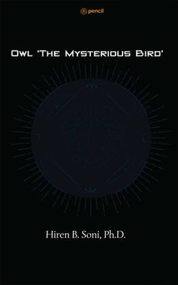 Owl 'The Mysterious Bird'