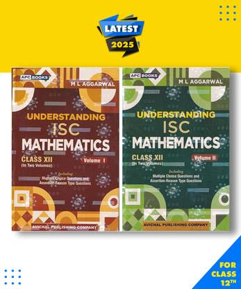 Understanding ISC Mathematics Class 12 2 Volumes Paperback, M. L. Aggarwal|New Latest Edition For 2025-2026
