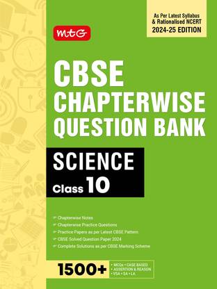 MTG CBSE Class 10 Chapterwise Question Bank Science For 2025 Board Exam | As Per Latest CBSE Syllabus & Rationalised NCERT Pattern