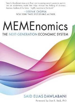 MEMEnomics  - The Next Generation Economic System