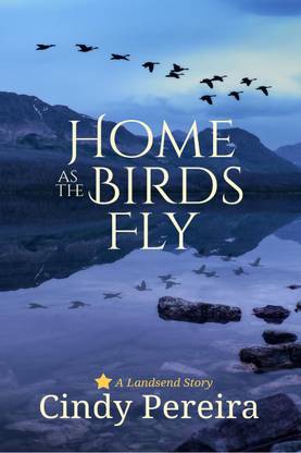 Home As The Birds Fly
