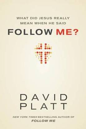 What Did Jesus Really Mean When He Said Follow Me?