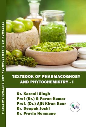 TEXTBOOK OF PHARMACOGNOSY AND PHYTOCHEMISTRY-I