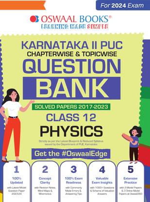 Oswaal Karnataka 2nd PUC Question Bank Class 12 Physics, Chapterwise & Topicwise Previous Solved Papers (2017-2023) for Board Exams 2024