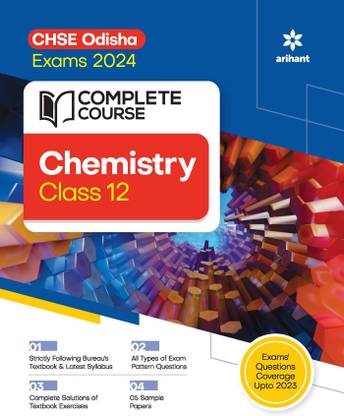 Complete Course For Chemistry Class 12th CHSE Odisha Exam 2024