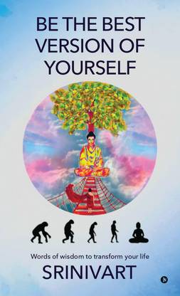 Be the Best Version of Yourself