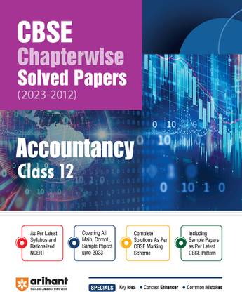 CBSE CHAPTERWISE SOLVED PAPER ACCOUNTANCY CLASS 12th (Edition12) Thirteenth Edition
