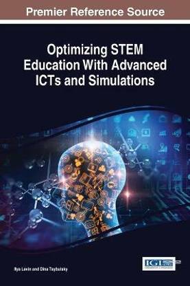 Optimizing STEM Education with Advanced ICTs and Simulations