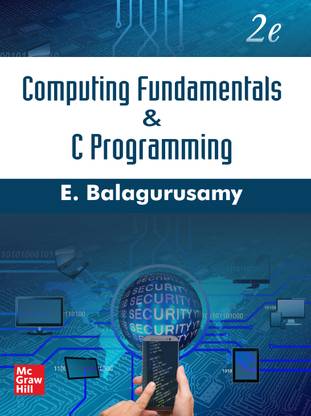 Computing Fundamentals and C Programming