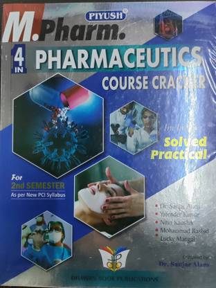 Piyush 4 in 1 M. Pharm. Pharmaceutics Course Cracker Including Solved Practical for Semester 2nd (As per New PCI Syllabus)