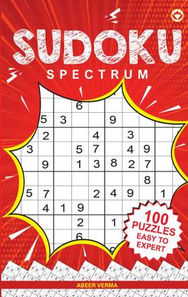 Sudoku Spectrum : From Easy to Expert Challenges |Brain Games for Smart Minds |Easy to Hard with Solutions