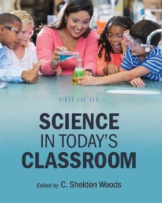 Science in Today's Classroom