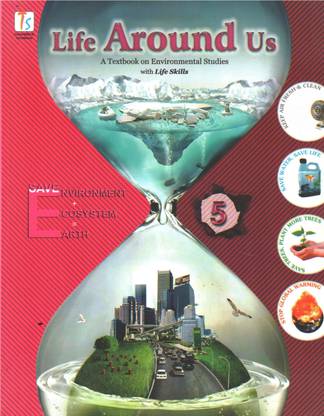 LIFE AROUND US CLASS 5