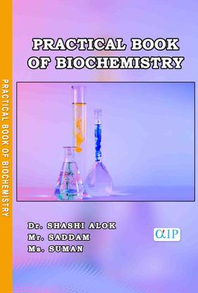 Practical Book of Biochemistry