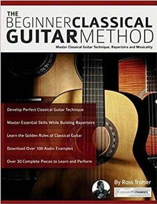 The beginner classical guitar method