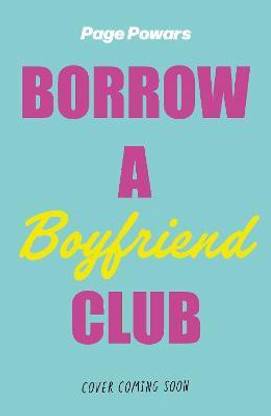 The Borrow a Boyfriend Club