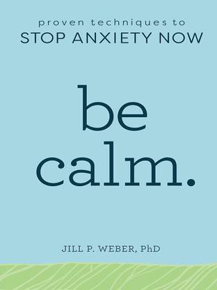 Be Calm.