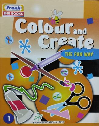 Frank colour and create the fun way class 1