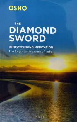 The Diamond Sword  - Rediscovering Meditation