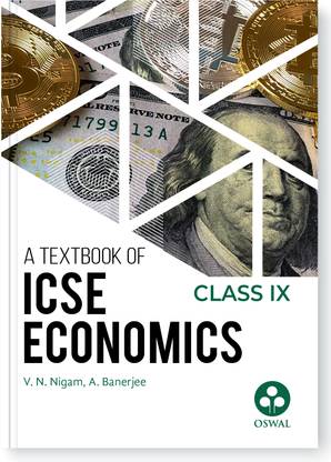 Oswal Economic Textbook for ICSE Class 9 : By V.N Nigam, A Banerjee, Latest Edition 2023-24