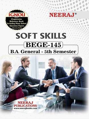 NEERAJ PUBLICATIONS IGNOU BEGE - 145 Soft Skills, BA General - 5th Semester, IGNOU Help Book with Previous Years Questions Papers