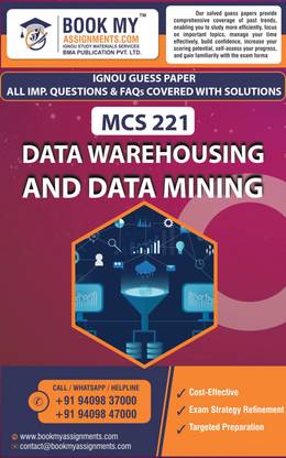 IGNOU Data Warehousing and Data Mining MCS 221 | Guess Paper| Important Question Answer |