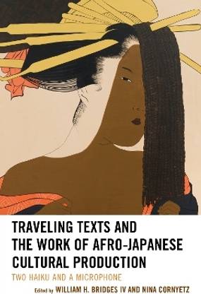 Traveling Texts and the Work of Afro-Japanese Cultural Production