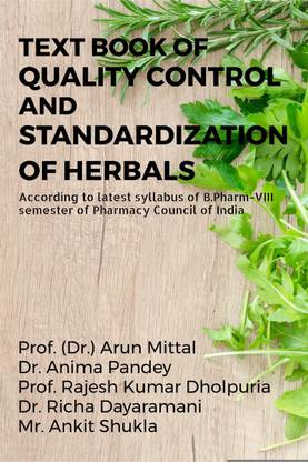TEXT BOOK OF QUALITY CONTROL AND STANDARDIZATION OF HERBALS