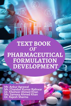 TEXT BOOK OF PHARMACEUTICAL FORMULATION DEVELOPMENT