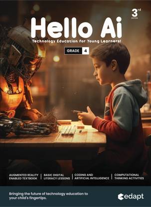 Hello Ai Learn: Technology, Ai, Coding & Robotics for Grade 4  - Hello Ai: Grade 4