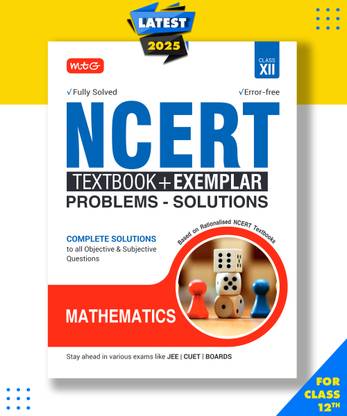 MTG NCERT Textbook + Exemplar Problem Solutions Class 12 Mathematics| Complete Solutions to All Objective & Subjective Questions Paperback, MTG Editorial Board|New Latest Edition For 2025-2026