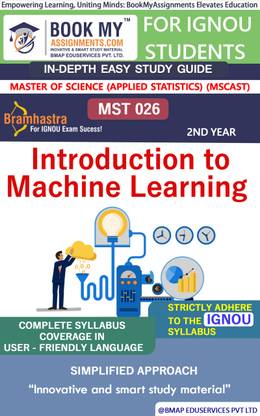 IGNOU MST 026 Introduction to Machine Learning Study Material (In Depth Guide) For Ignou Student