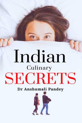 Indian Culinary Secrets