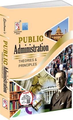 Public Administration | Theories & Principles | UPSC | Civil Services Exam | State Administrative Exams - 2024/edition