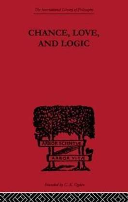 Chance, Love, and Logic