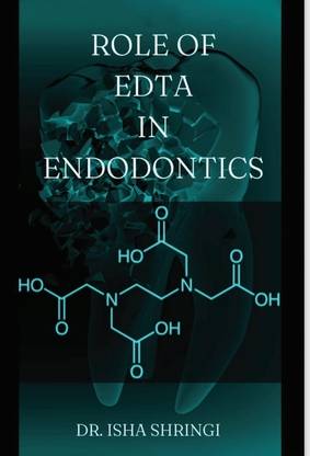 Role of Edta In Endodontics
