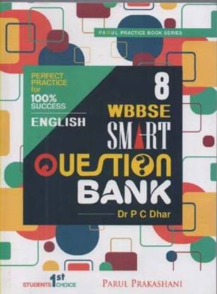 PARUL SMART QUESTION BANK FOR CLASS-8 (WBBSE) BY DR. P C DHAR