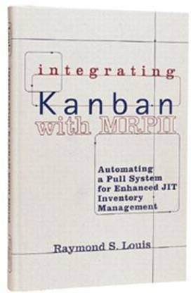 Integrating Kanban with MRP II