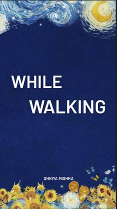 While Walking