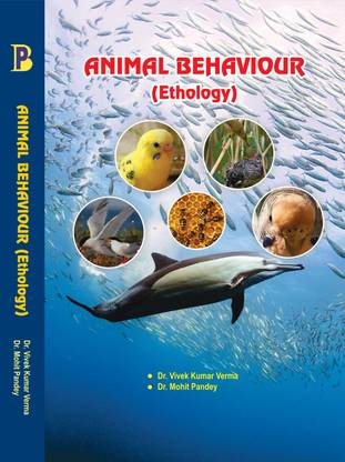 ANIMAL BEHAVIOUR (Ethology)