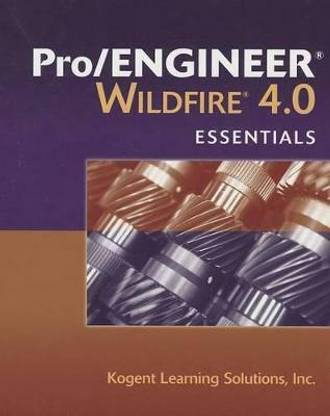 Pro/ENGINEER Wildfire 4.0 Essentials