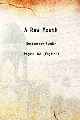A Raw Youth 1916 [Hardcover]