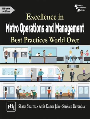 Excellence in Metro Operations and Management