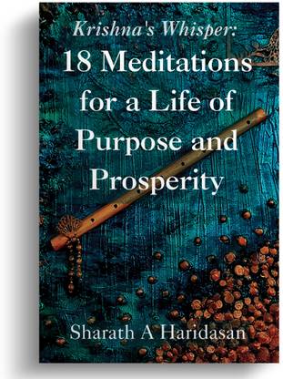 Krishna's Whisper: 18 Meditations for a Life of Purpose and Prosperity