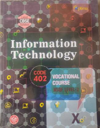 Information Technology (Code - 402) Vocational course NSQF - 2 for class - 10th