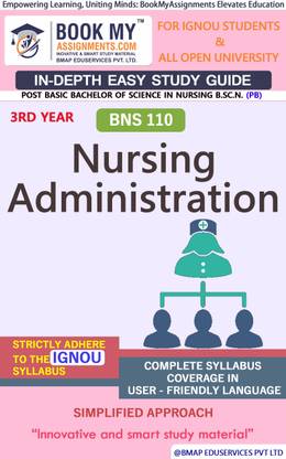 IGNOU BNS 110 Nursing Administration Study Guide (In Depth Guide) for Ignou Student