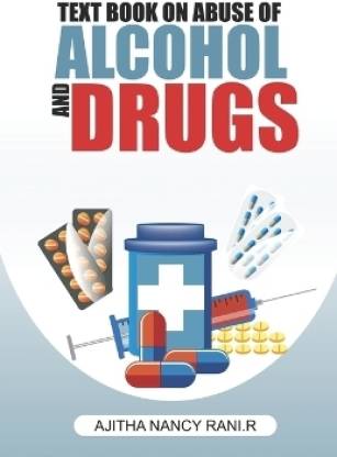 TEXT BOOK ON ABUSE OF ALCOHOL AND DRUGS