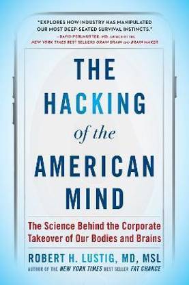 The Hacking of the American Mind