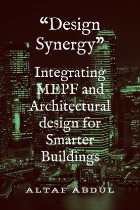 Integrating MEPF and Architectural design for Smarter Buildings