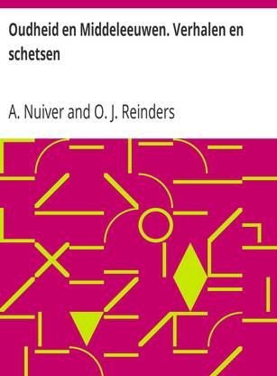 Oudheid en Middeleeuwen. Verhalen e by A. Nuiver (Indian Reprint Edition) Published by Mondal Books (005)